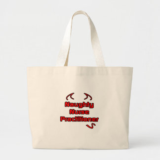 Naughty Nurse Practitioner Large Tote Bag