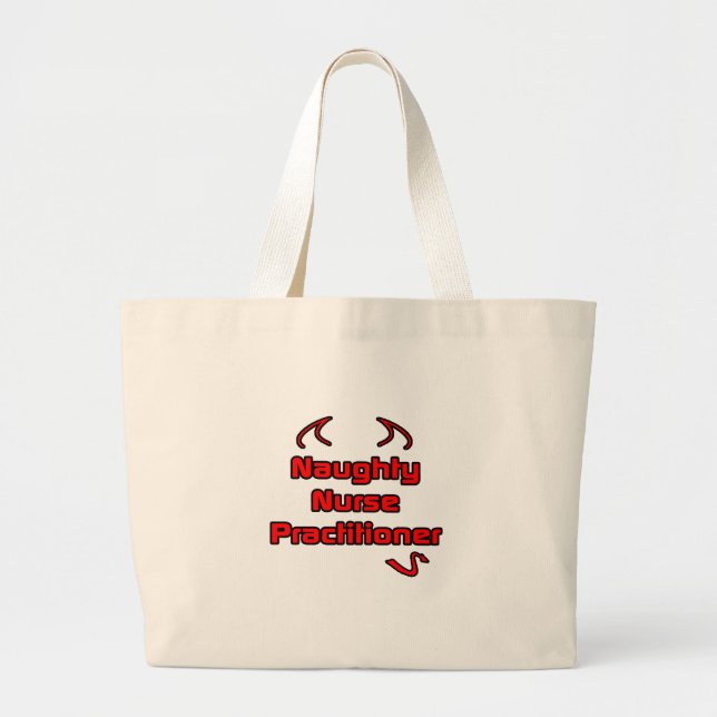Naughty Nurse Practitioner Large Tote Bag (Front)
