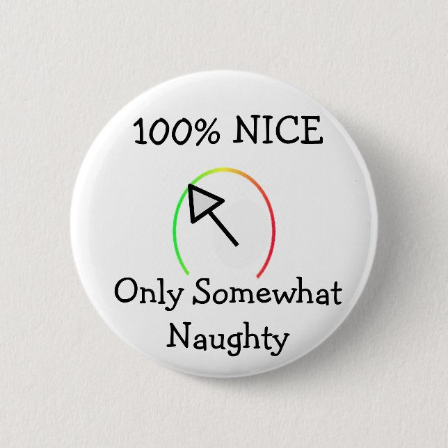 Naughty Or Nice Button (Front)