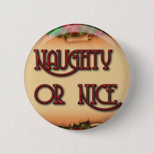 Naughty Or Nice Christmas Button (Front)