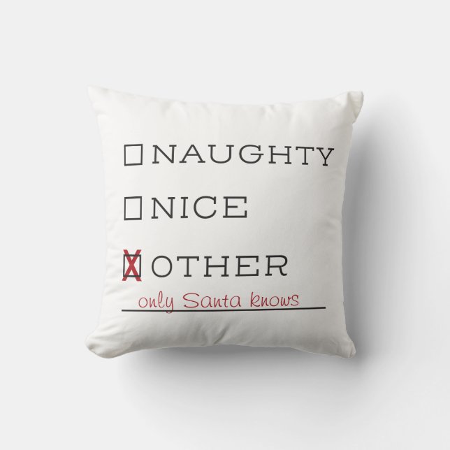 Naughty or Nice Christmas Pillow Decoration (Front)