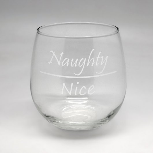 Naughty or Nice Clear Stemless Wine Glass (Front)