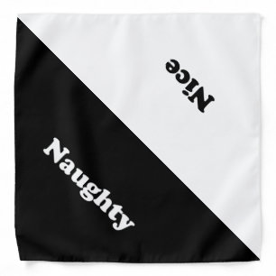 Naughty or Nice, double sided, black white Bandana