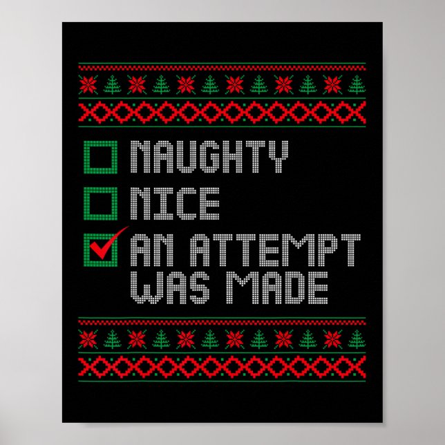 Naughty Or Nice Funny An Attempt Was Made Christma Poster (Front)