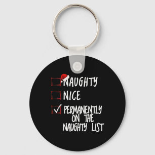 Naughty Or Nice Funny Christmas List  Keychain