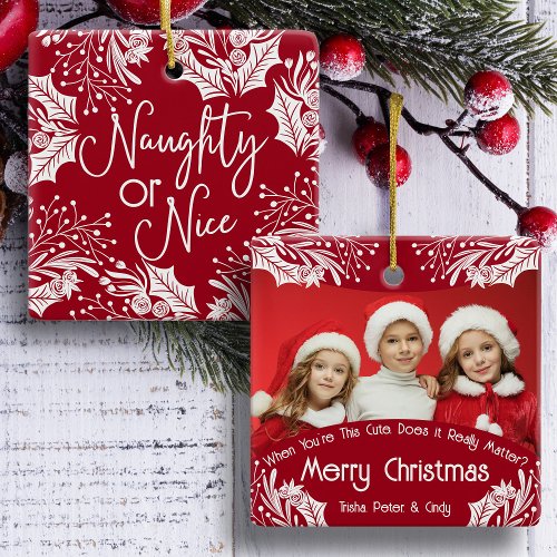 Naughty or Nice Funny Five Photo Christmas Ceramic Ornament