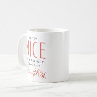 https://rlv.zcache.com/naughty_or_nice_funny_sayings_christmas_coffee_mug-r3365cb71c0f14c98a5df84d213f39628_kz9ah_200.jpg?rlvnet=1