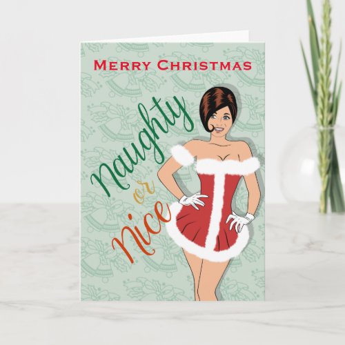 Naughty or Nice Girl in Santa Dress Holiday Card