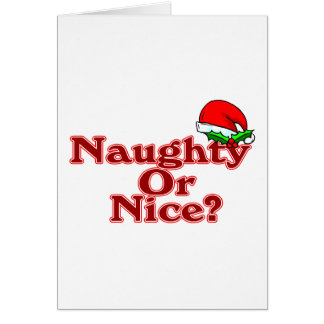 Naughty Or Nice Greeting Cards