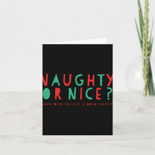 Naughty Or Nice Holiday Toddler Card