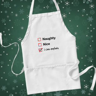 Naughty or Nice - I Can Explain Adult Apron