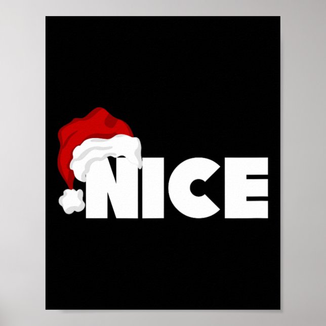 Naughty Or Nice Matching Christmas Funny Santa  Poster (Front)