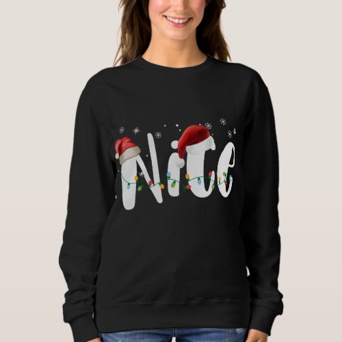 Naughty or Nice Matching Christmas lights Couples  Sweatshirt