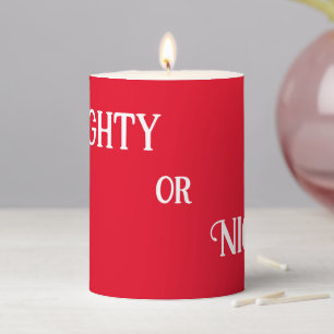 Naughty or Nice Santa Pillar Candle