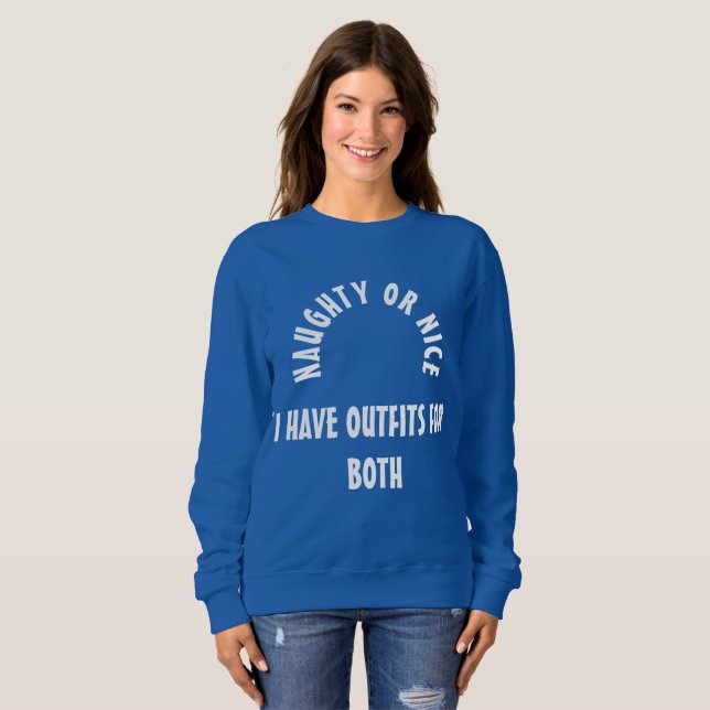 Naughty or Nice Sweatshirt (Front Full)