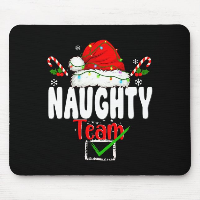 Naughty Or Nice Team Matching Christmas Pajama Men Mouse Pad (Front)