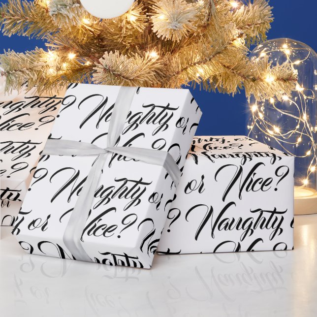 Naughty or Nice white black modern script funny Wrapping Paper (Holidays)