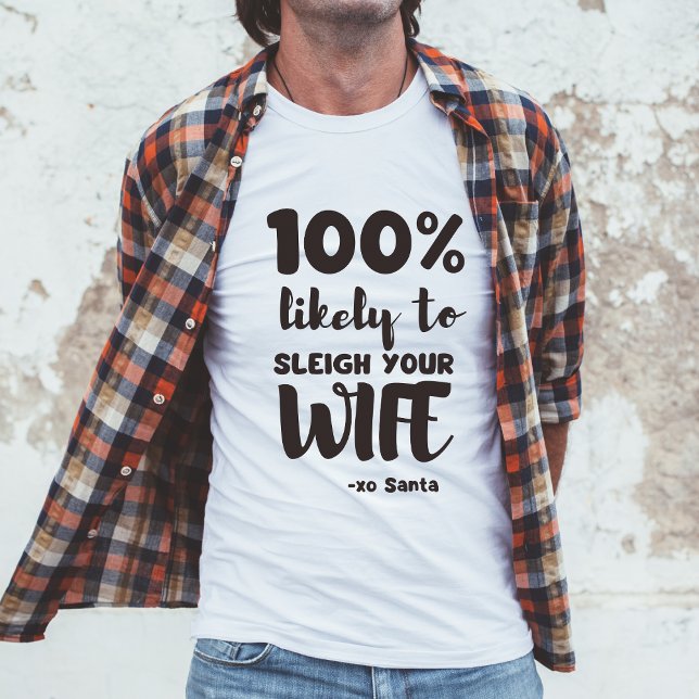 Naughty Santa Christmas Party Humor   T-Shirt (Creator Uploaded)