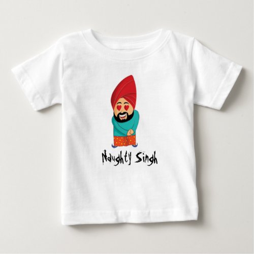 Naughty Singh Baby T_Shirt