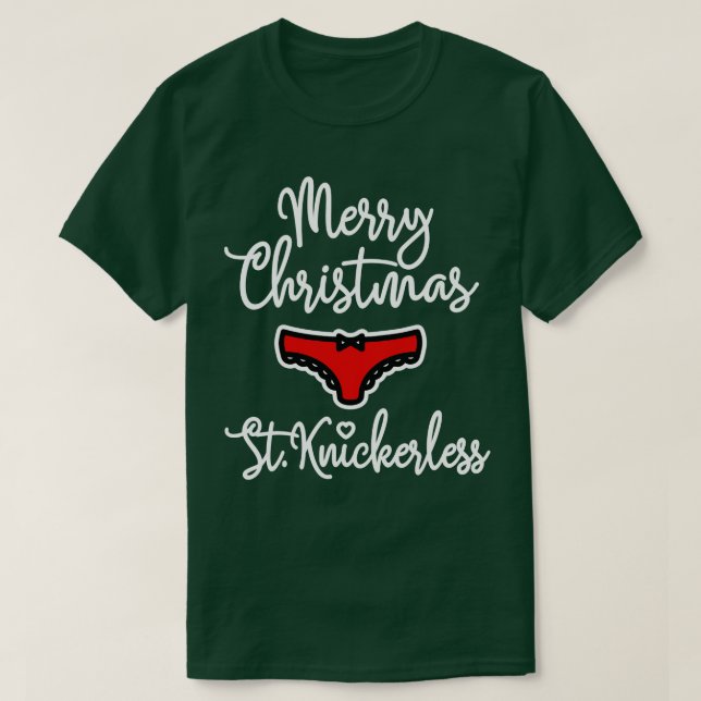 Naughty St Knickerless sexy Christmas lingerie T-Shirt (Design Front)