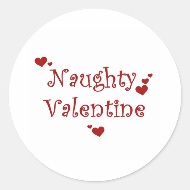 Naughty Valentine Classic Round Sticker (Front)