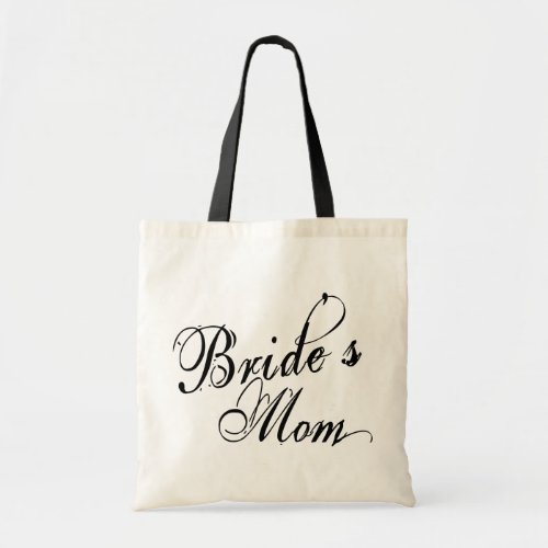 Naughy Grunge Script _ Brides Mom Black Tote Bag