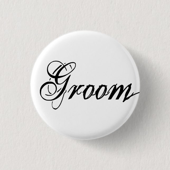Naughy Grunge Script - Groom Black Pinback Button (Front)