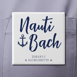 Nauti Bach Anchor Nautical Bachelorette Party Button