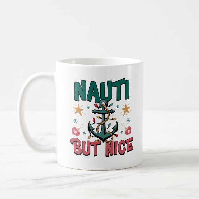 Nauti But Nice Funny Nautical Christmas Anchor  Coffee Mug (Left)