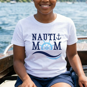 Nauti Mom Blue Helm Nautical Birthday Party Parent T-Shirt