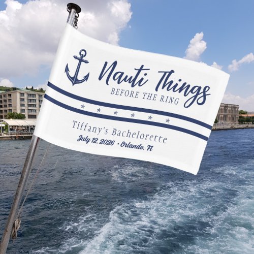Nauti Things Before the Ring Anchor Bachelorette Car Flag