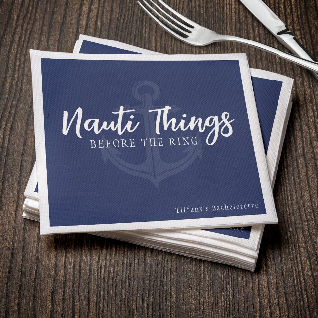 Nauti Things Before the Ring Anchor Bachelorette Napkins (Creator Uploaded)