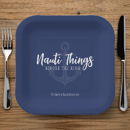 Nauti Things Before the Ring Anchor Bachelorette Paper Plates