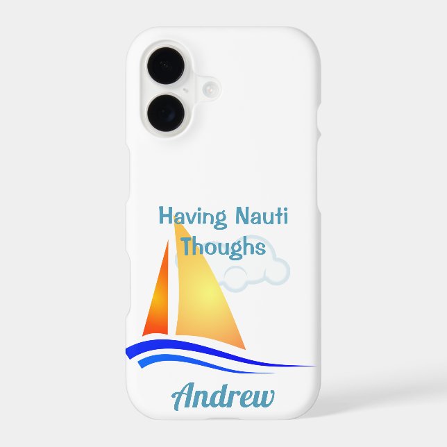 Nauti Thoughts Nautical Sailboat Iphone Case (Back)