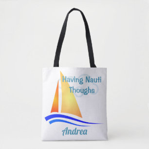 Nauti Thoughts Nautical Sailboat Tote Bag