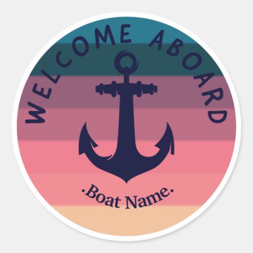  Nautial Sunset Anchor Welcome Aboard  Classic Round Sticker