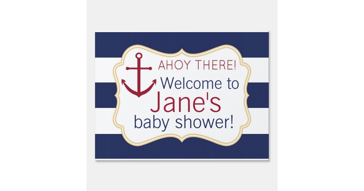 Nautical Ahoy There Baby Shower Yard Sign Zazzle