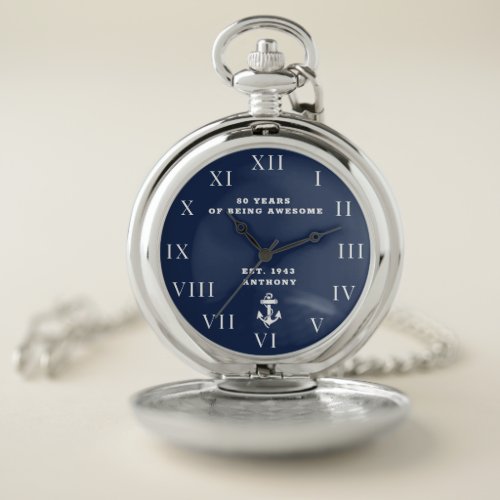 Nautical Anchor 80th Birthday Luxury Vintage Navy  Pocket Watch