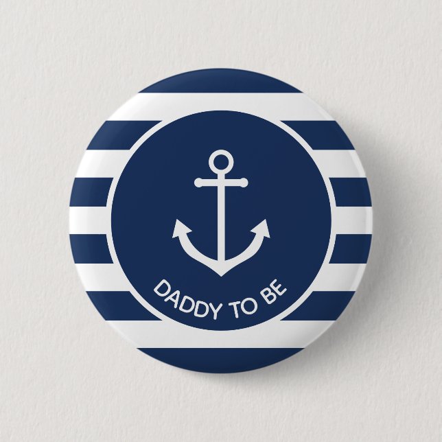 Nautical anchor baby shower button - daddy to be (Front)