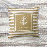 Nautical Anchor Boat Name Gold Striped Throw Pillow<br><div class="desc">A nautical design featuring an anchor,  stylish gold and white stripes and personalized with your boat name. Designed by Thisisnotme©</div>