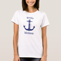 Nautical Anchor Bride Bachelorette Party T-Shirt