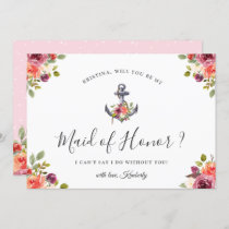 Nautical Anchor Chic Floral Be My Maid of Honor Invitation