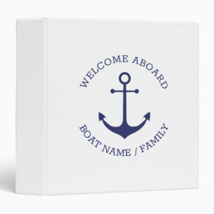 Nautical anchor custom Boat name Welcome Aboard 3 Ring Binder