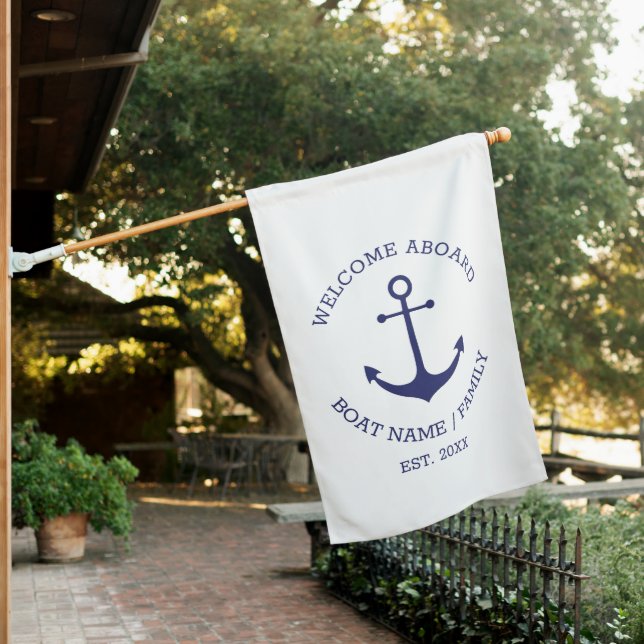 Nautical anchor Custom Boat name Welcome Aboard House Flag (In SItu)
