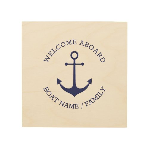 Nautical anchor Custom Boat name Welcome Aboard Wood Wall Art