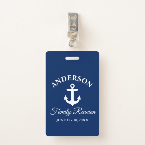 Nautical Anchor Family Reunion Navy Blue Clip Badge
