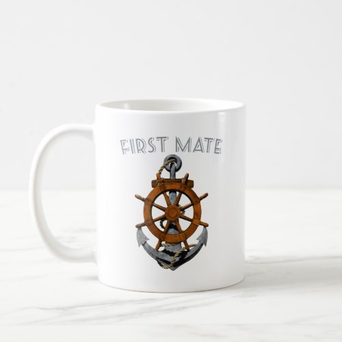 Nautical Anchor First Mate Coffee Mug