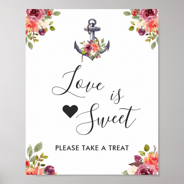 Nautical Anchor Floral Love is Sweet Dessert Bar Poster (Front)