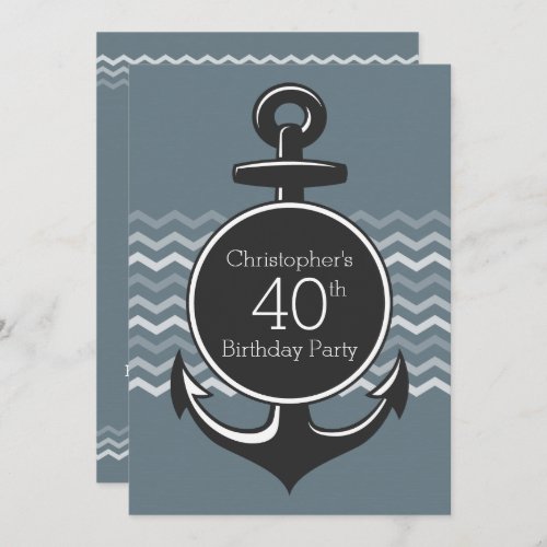 Nautical Anchor Gray Chevron 40th Birthday Party Invitation