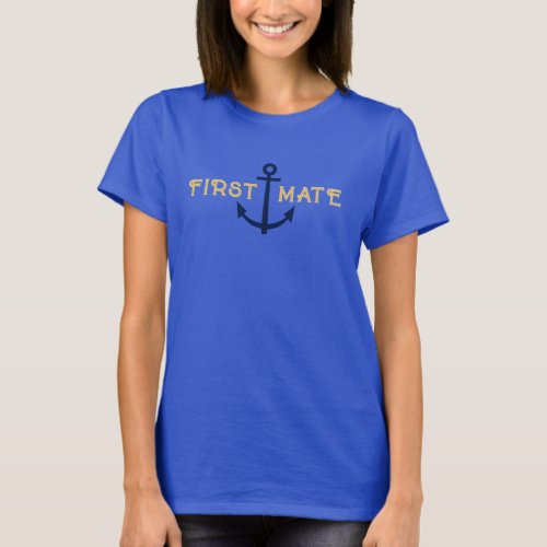 Nautical Anchor Name First Mate Ladies T_Shirt